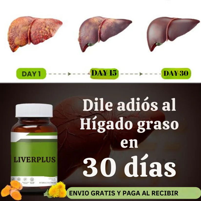 LiverPlus™ – Fórmula 100% Natural para Reparar y Desintoxicar tu Hígado en 30 días!